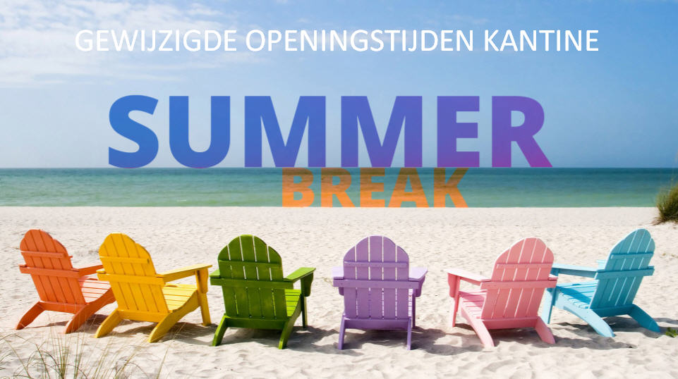 Openingstijden kantine in de zomervakantie